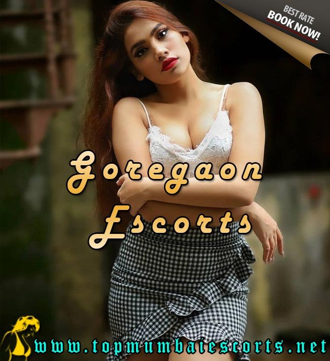 Goregaon Escorts